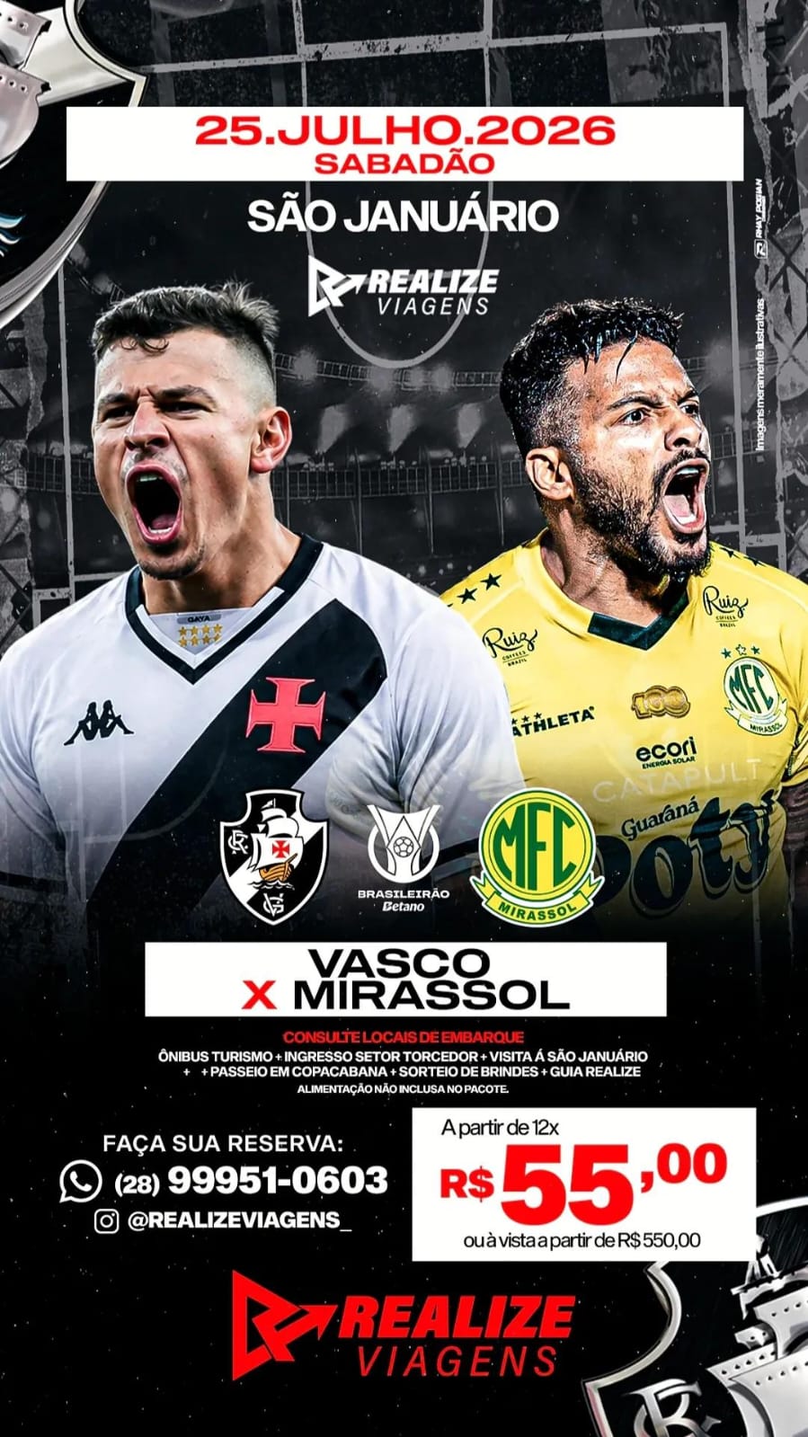 VASCO X MIRASSOL - BRASILEIRÃO 2026 - 25/07/2026 (SÁBADO)